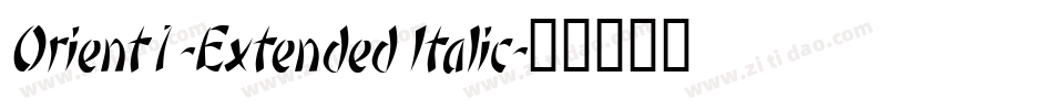 Orient1-Extended Italic字体转换